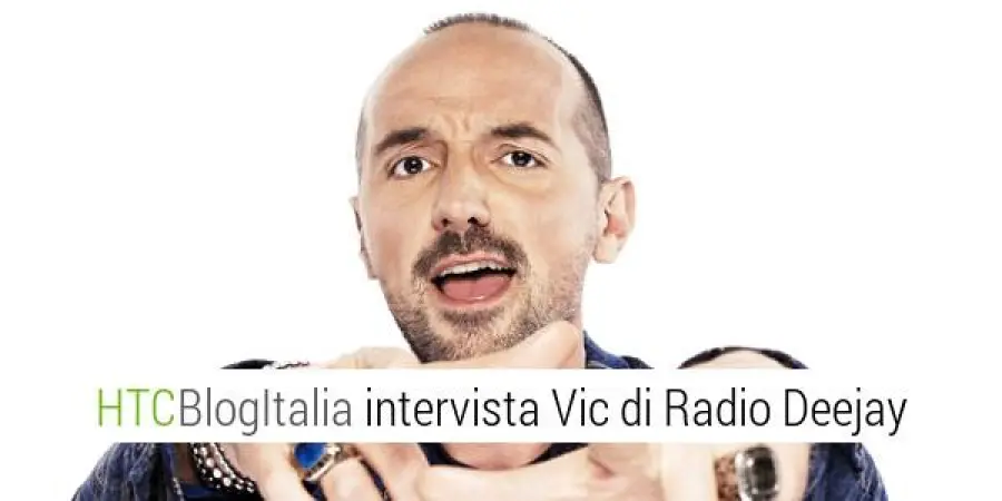 Vic di Radio Deejay ci parla di HTC Vive