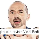 Vic di Radio Deejay ci parla di HTC Vive
